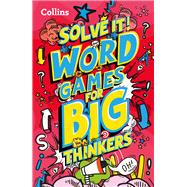 Solve it! — WORD GAMES FOR BIG THINKERS: More than 120 fun puzzles for kids aged 8 and above,9780008503406 Solve it! — WORD GAMES FOR BIG THINKERS: More than 120 fun puzzles for kids aged 8 and above,9780008503406