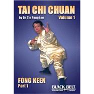 Tai Chi Chuan, Vol. 1: Fong Keen,9781581333435 Tai Chi Chuan, Vol. 1: Fong Keen,9781581333435