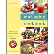 Anti-Aging Cookbook: Over 50 Youth-enchancing Recipes Packed With Essential Anti-aging Nutrients,9780754813439 Anti-Aging Cookbook: Over 50 Youth-enchancing Recipes Packed With Essential Anti-aging Nutrients,9780754813439