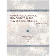 Population, Contact, and Climate in the New Mexican Pueblos,9780816503445 Population, Contact, and Climate in the New Mexican Pueblos,9780816503445