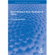 Block Printing & Book Illustration in Japan,9781032903446 Block Printing & Book Illustration in Japan,9781032903446