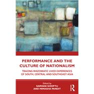 Performance and the Culture of Nationalism,9781032723457 Performance and the Culture of Nationalism,9781032723457