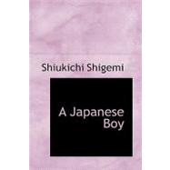 A Japanese Boy,9781110553457 A Japanese Boy,9781110553457