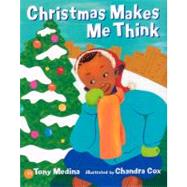 Christmas Makes Me Think,9781600603457 Christmas Makes Me Think,9781600603457