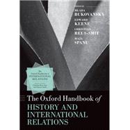 The Oxford Handbook of History and International Relations,9780198873471 The Oxford Handbook of History and International Relations,9780198873471