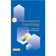 The Economics of Franchising,9781107713475 The Economics of Franchising,9781107713475