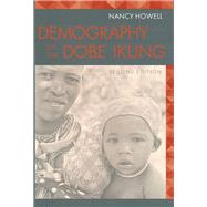Demography of the Dobe !Kung,9780203793480 Demography of the Dobe !Kung,9780203793480