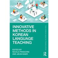 Innovative Methods in Korean Language Teaching,9781003463481 Innovative Methods in Korean Language Teaching,9781003463481