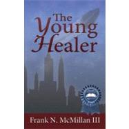The Young Healer,9781934133491 The Young Healer,9781934133491