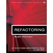 Refactoring Ruby Edition,9780321603500 Refactoring Ruby Edition,9780321603500