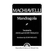 Machiavelli Mandragola,9780023913501 Machiavelli Mandragola,9780023913501