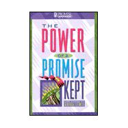 The Power of a Promise Kept; Life Stories,9781561793501 The Power of a Promise Kept; Life Stories,9781561793501