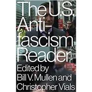 The Us Antifascism Reader,9781788733502 The Us Antifascism Reader,9781788733502