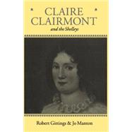 Claire Clairmont and the Shelleys 1798-1879,9780198183518 Claire Clairmont and the Shelleys 1798-1879,9780198183518
