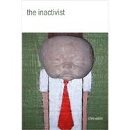 The Inactivist,9781894663533 The Inactivist,9781894663533