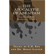 The Apocalypse of Abraham,9781456513542 The Apocalypse of Abraham,9781456513542