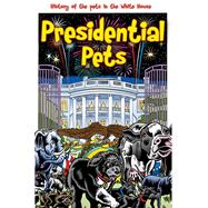 Presedential Pets,9781620983553 Presedential Pets,9781620983553