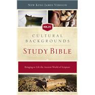 NKJV Cultural Backgrounds Study Bible,9780310003564 NKJV Cultural Backgrounds Study Bible,9780310003564