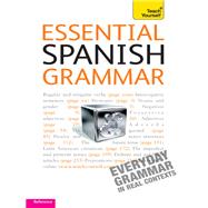 Essential Spanish Grammar: Teach Yourself,9781444103564 Essential Spanish Grammar: Teach Yourself,9781444103564