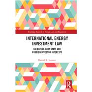 International Energy Investment Law,9781040223574 International Energy Investment Law,9781040223574