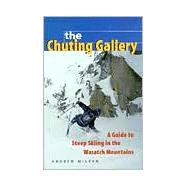 Chuting Gallery : A Guide to Steep Skiing in the Wasatch Mountains,9780962193576 Chuting Gallery : A Guide to Steep Skiing in the Wasatch Mountains,9780962193576