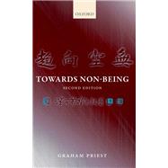 Towards Non-Being,9780198783596 Towards Non-Being,9780198783596
