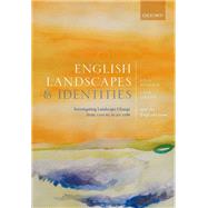 English Landscapes and Identities,9780192643599 English Landscapes and Identities,9780192643599