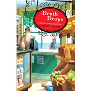 Death Drops A Natural Remedies Mystery,9781451643602 Death Drops A Natural Remedies Mystery,9781451643602