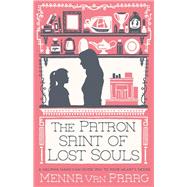 The Patron Saint of Lost Souls,9780749023607 The Patron Saint of Lost Souls,9780749023607