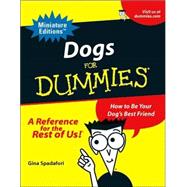 Dogs for Dummies : How to Be Your Dog's Best Friend,9780762413621 Dogs for Dummies : How to Be Your Dog's Best Friend,9780762413621