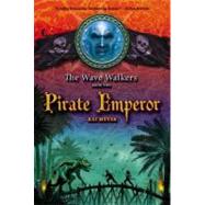 Pirate Emperor,9781439103623 Pirate Emperor,9781439103623