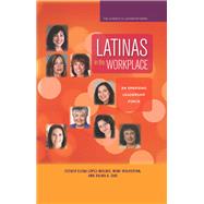 Latinas in the Workplace,9781000973631 Latinas in the Workplace,9781000973631