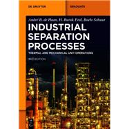 Industrial Separation Processes,9783111063638 Industrial Separation Processes,9783111063638