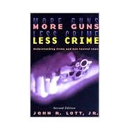 More Guns, Less Crime,9780226493640 More Guns, Less Crime,9780226493640