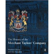 The History of the Merchant Taylors' Company,9781351543644 The History of the Merchant Taylors' Company,9781351543644