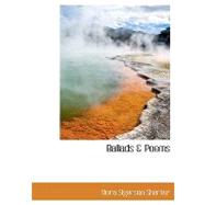 Ballads & Poems Ballads & Poems Ballads & Poems,9781115223652 Ballads & Poems Ballads & Poems Ballads & Poems,9781115223652