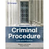 MindTap for del Carmen/Hemmens' Criminal Procedure: Law and Practice, 1 term Instant Access,9780357763667 MindTap for del Carmen/Hemmens' Criminal Procedure: Law and Practice, 1 term Instant Access,9780357763667