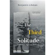 The Third Solitude,9781459753686 The Third Solitude,9781459753686