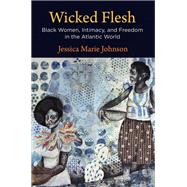 Wicked Flesh,9781512823707 Wicked Flesh,9781512823707