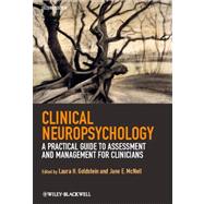 Clinical Neuropsychology A Practical Guide to Assessment and Management for Clinicians,9780470683712 Clinical Neuropsychology A Practical Guide to Assessment and Management for Clinicians,9780470683712