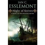 Night of Knives A Novel of the Malazan Empire,9780765323712 Night of Knives A Novel of the Malazan Empire,9780765323712