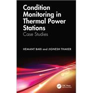 Condition Monitoring in Thermal Power Stations,9781040123720 Condition Monitoring in Thermal Power Stations,9781040123720