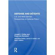 Defense and Détente,9780429733727 Defense and Détente,9780429733727