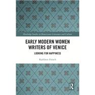 Early Modern Women Writers of Venice,9781032443737 Early Modern Women Writers of Venice,9781032443737
