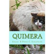 Quimera / chimera,9781499183740 Quimera / chimera,9781499183740