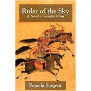 Ruler of the Sky,9781596873742 Ruler of the Sky,9781596873742