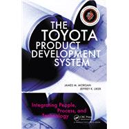 The Toyota Product Development System,9781482293746 The Toyota Product Development System,9781482293746