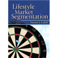 Lifestyle Market Segmentation,9781136773747 Lifestyle Market Segmentation,9781136773747