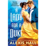 A Lady for a Duke,9781538753750 A Lady for a Duke,9781538753750