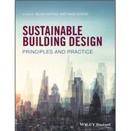 Sustainable Building Design: Principles and Practice,9781119063759 Sustainable Building Design: Principles and Practice,9781119063759